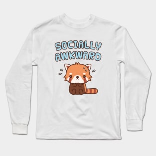 Cute Red Panda Socially Awkward Funny Long Sleeve T-Shirt